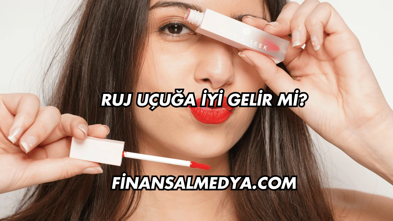 Ruj Uçuğa İyi Gelir mi?