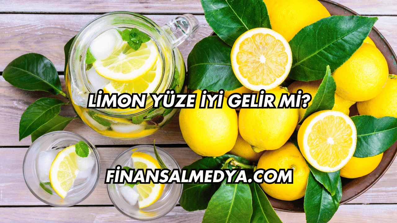 Limon Yüze İyi Gelir mi?