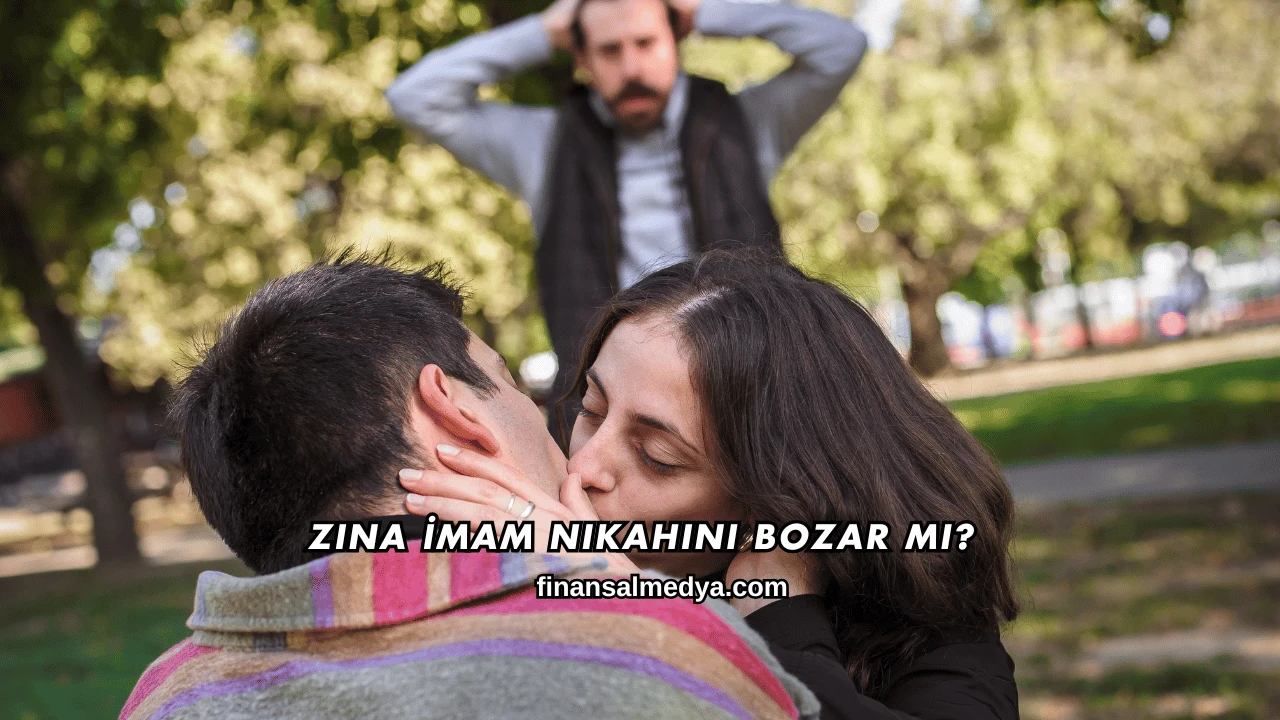 Zina İmam Nikahını Bozar mı?