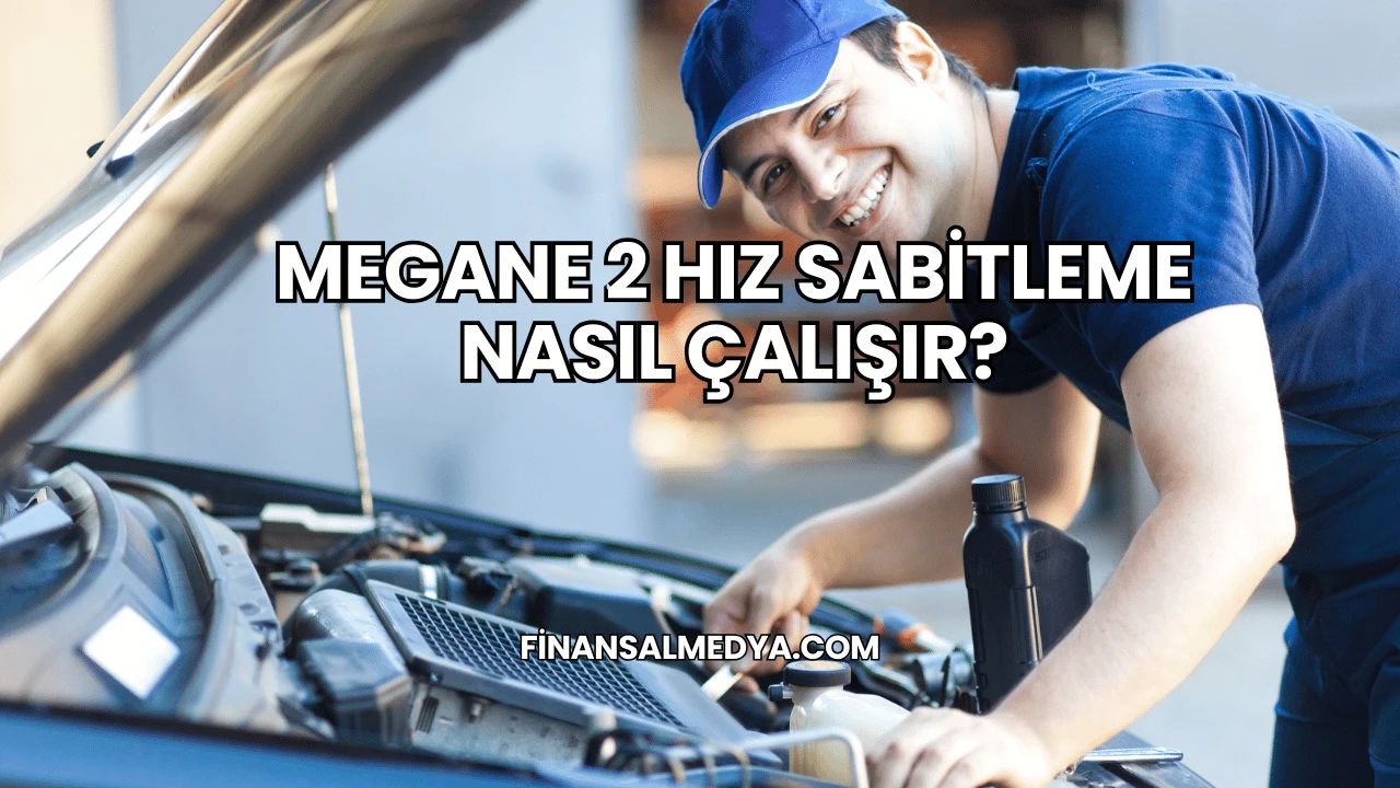 Megane 2 Hız Sabitleme Nasıl Çalışır?