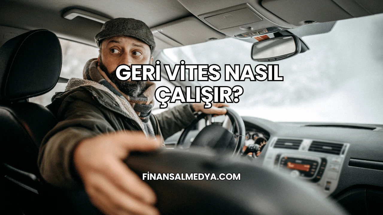 Geri Vites Nasıl Çalışır?