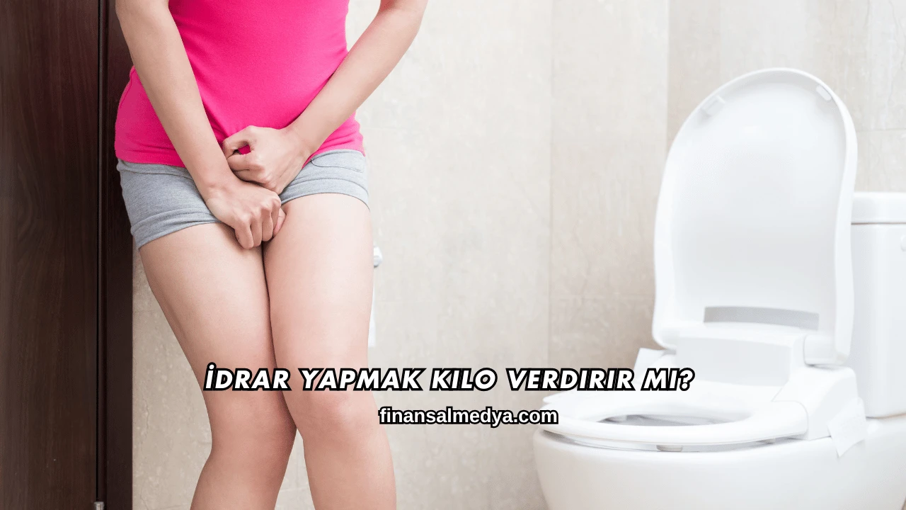 İdrar Yapmak Kilo Verdirir mi?