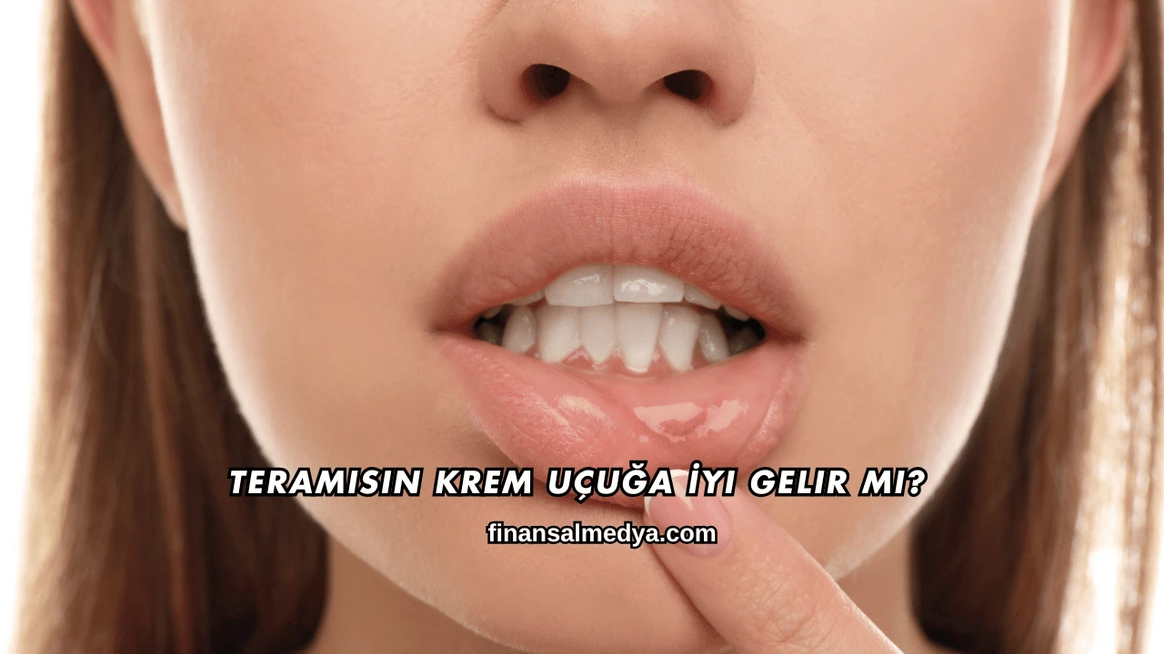 Teramisin Krem Uçuğa İyi Gelir mi?