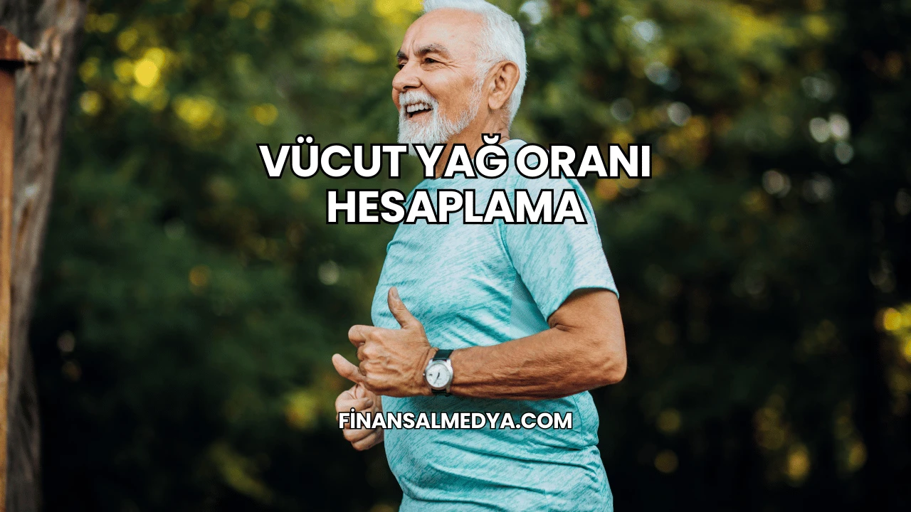 Vücut Yağ Oranı Hesaplama