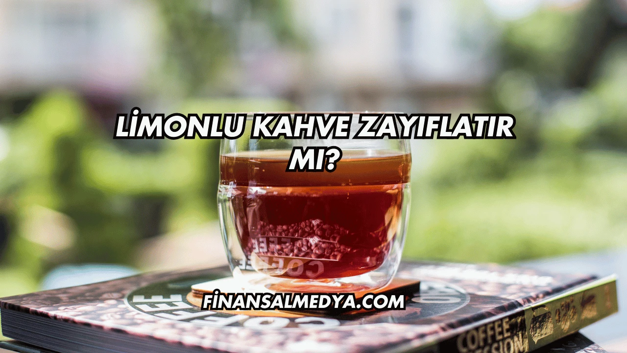 Limonlu Kahve Zayıflatır mı?