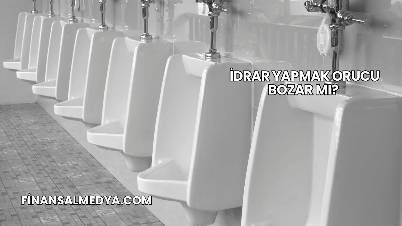 İdrar Yapmak Orucu Bozar mı?