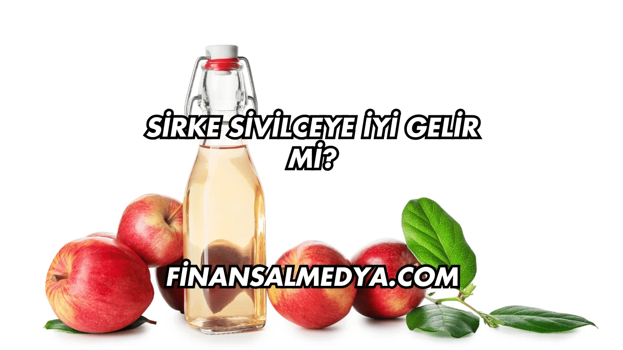 Sirke Sivilceye İyi Gelir mi?