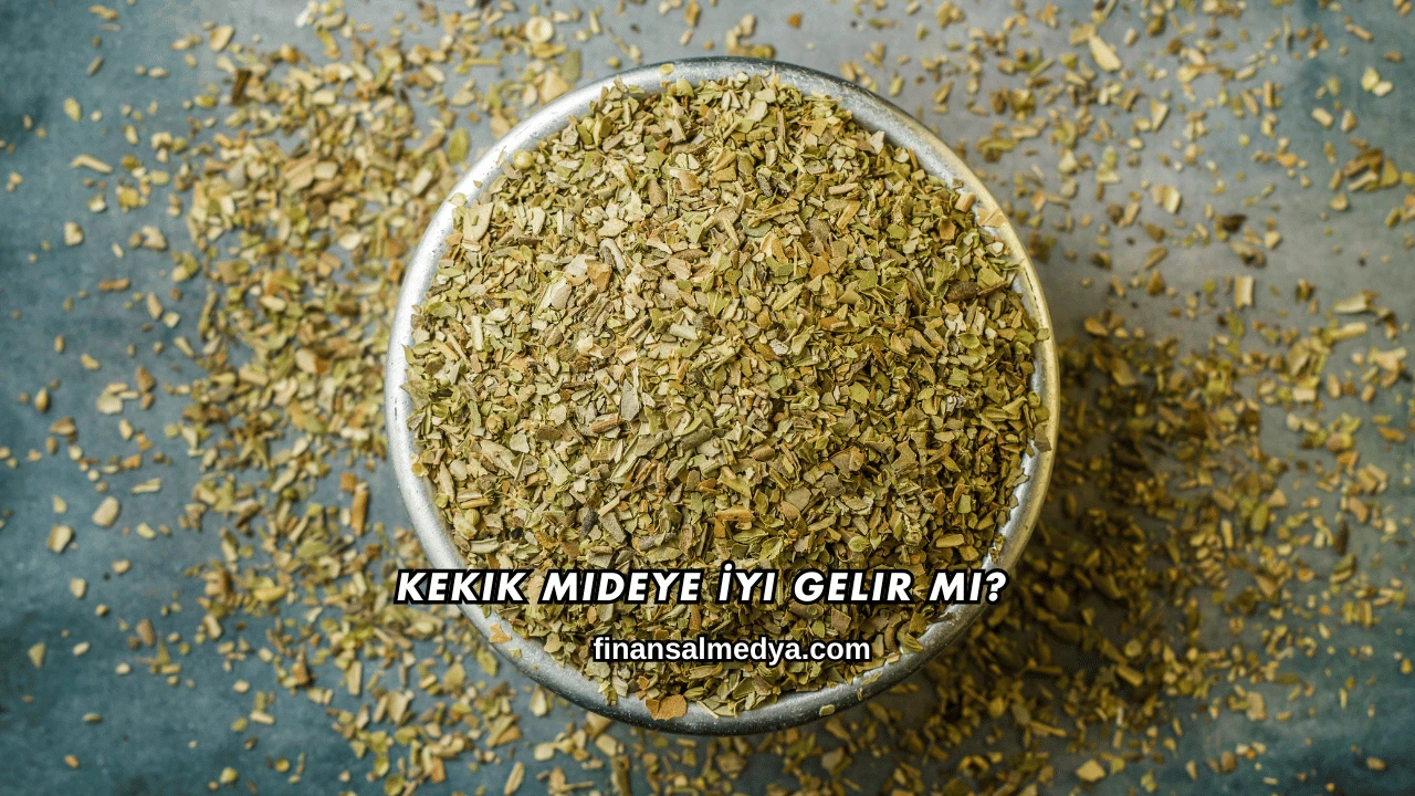 Kekik Mideye İyi Gelir mi?