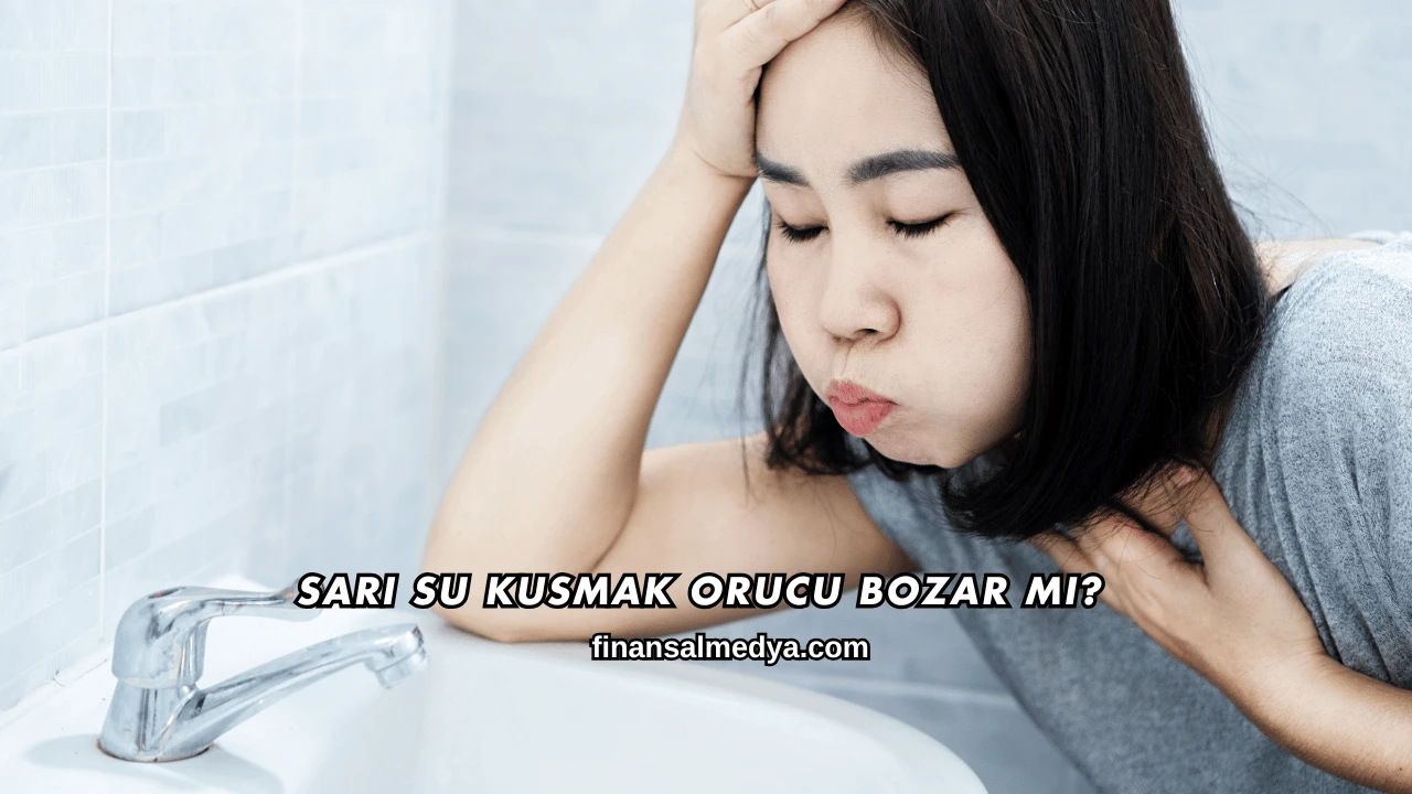 Sarı Su Kusmak Orucu Bozar mı?