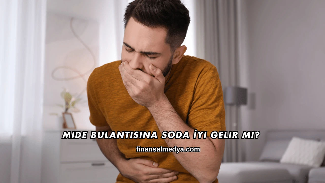 Mide Bulantısına Soda İyi Gelir mi?