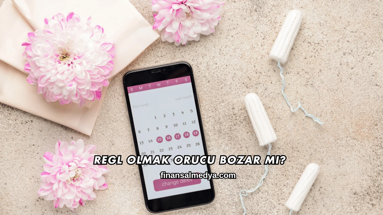 Regl Olmak Orucu Bozar mı?