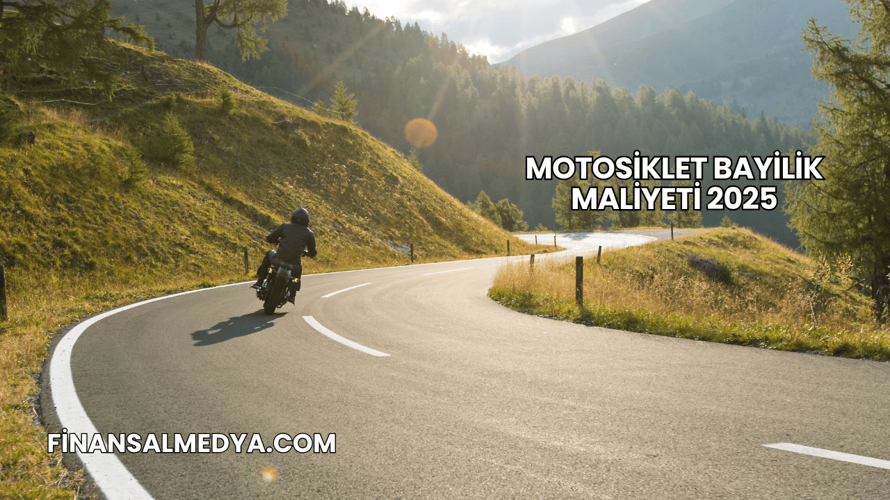 Motosiklet Bayilik Maliyeti 2025