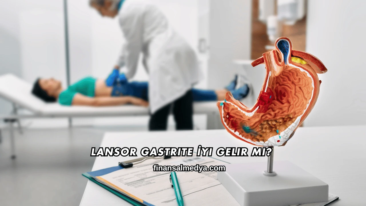 Lansor Gastrite İyi Gelir mi?