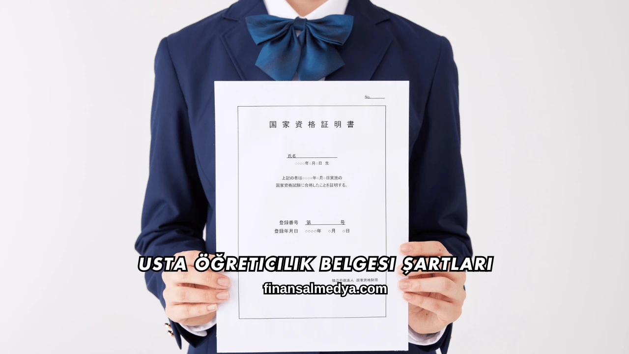 Usta Öğreticilik Belgesi Şartları