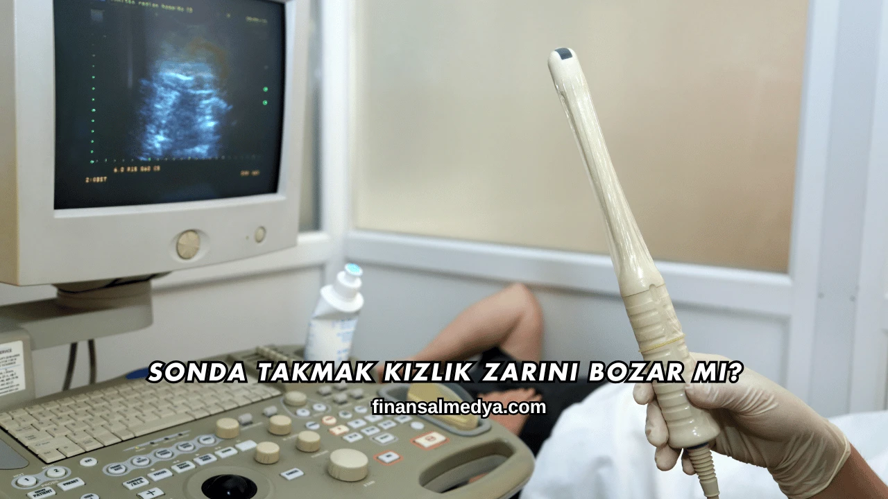 Sonda Takmak Kızlık Zarını Bozar mı?