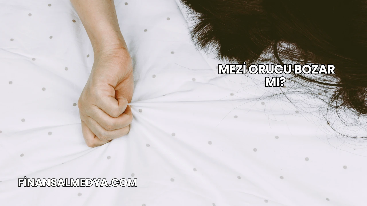 Mezi Orucu Bozar mı?