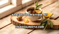 Adaçayı Ödem Attırır mı?