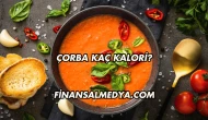 Çorba Kaç Kalori?