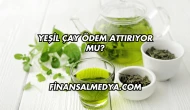 Yeşil Çay Ödem Attırıyor mu?