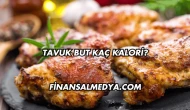 Tavuk But Kaç Kalori?