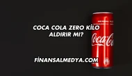 Coca Cola Zero Kilo Aldırır mı?