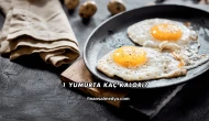 1 Yumurta Kaç Kalori?
