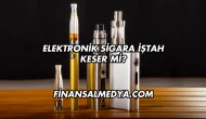 Elektronik Sigara İştah Keser mi?