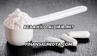 Bcaa Kilo Aldırır mı?