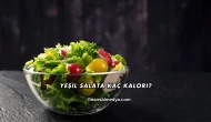 Yeşil Salata Kaç Kalori?