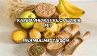 Karbonhidrat Kilo Aldırır mı?