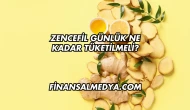 Zencefil Günlük Ne Kadar Tüketilmeli?