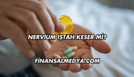 Nervium İştah Keser mi?