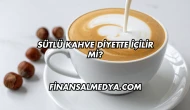 Sütlü Kahve Diyette İçilir mi?