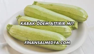 Kabak Ödem Attırır mı?