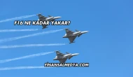 F16 Ne Kadar Yakar?