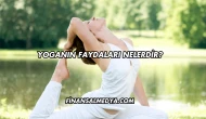 Yoganın Faydaları Nelerdir?