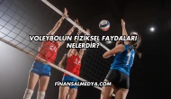 Voleybolun Fiziksel Faydaları Nelerdir?