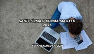 Şahıs Firması Kurma Maliyeti 2025