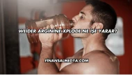 Weider Arginine Xplode Ne İşe Yarar?