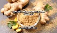 Zencefil Mide Bulantısına İyi Gelir mi?