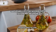 Sarımsaklı Zeytinyağının Saça Faydaları Nelerdir?