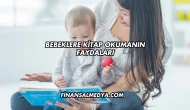 Bebeklere Kitap Okumanın Faydaları