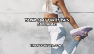 Yarım Saat Yürüyüşün Faydaları