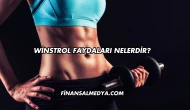 Winstrol Faydaları Nelerdir?