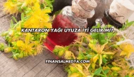 Kantaron Yağı Uyuza İyi Gelir mi?