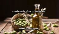 Zeytinyağı Yüze İyi Gelir mi?