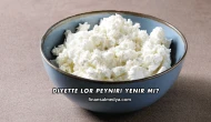 Diyette Lor Peyniri Yenir mi?