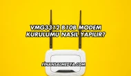 Vmg3312 B10b Modem Kurulumu Nasıl Yapılır?