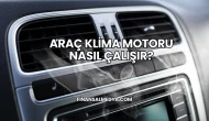 Araç Klima Motoru Nasıl Çalışır?