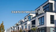 3 Katlı Ev Maliyeti 2025